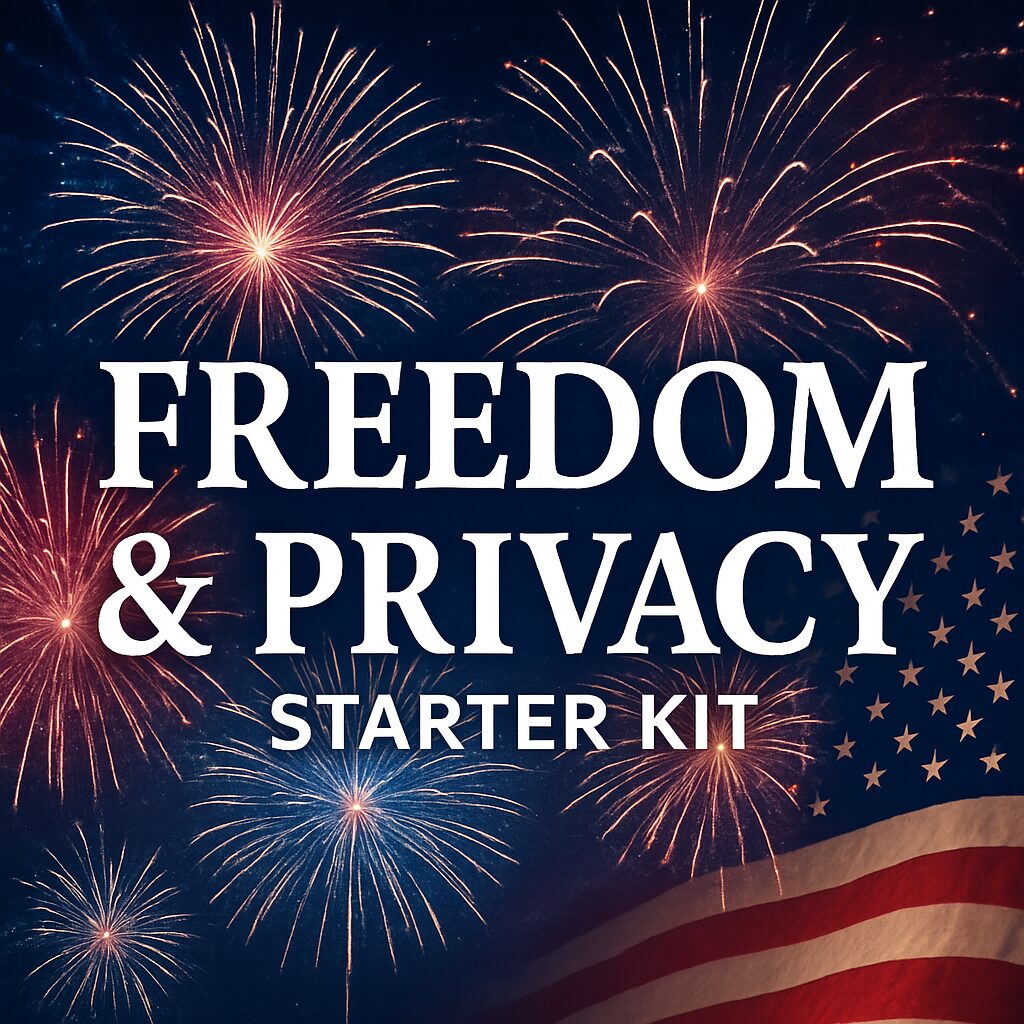 A digital graphic with bold white text that reads “FREEDOM & PRIVACY” and smaller text below that says “STARTER KIT,” set against a night sky filled with red, white, and blue fireworks. An American flag is partially visible in the bottom right corner, symbolizing patriotism and digital independence.