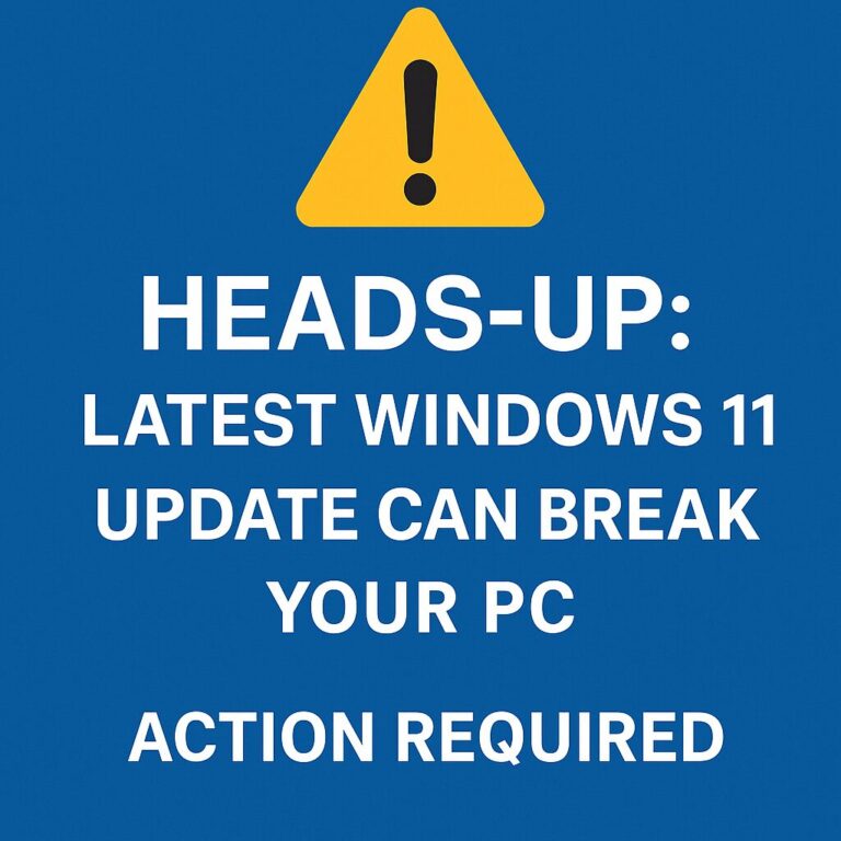 Warning graphic with a yellow caution symbol and bold white text on a blue background that says "Heads-Up: Latest Windows 11 Update Can Break Your PC – Action Required